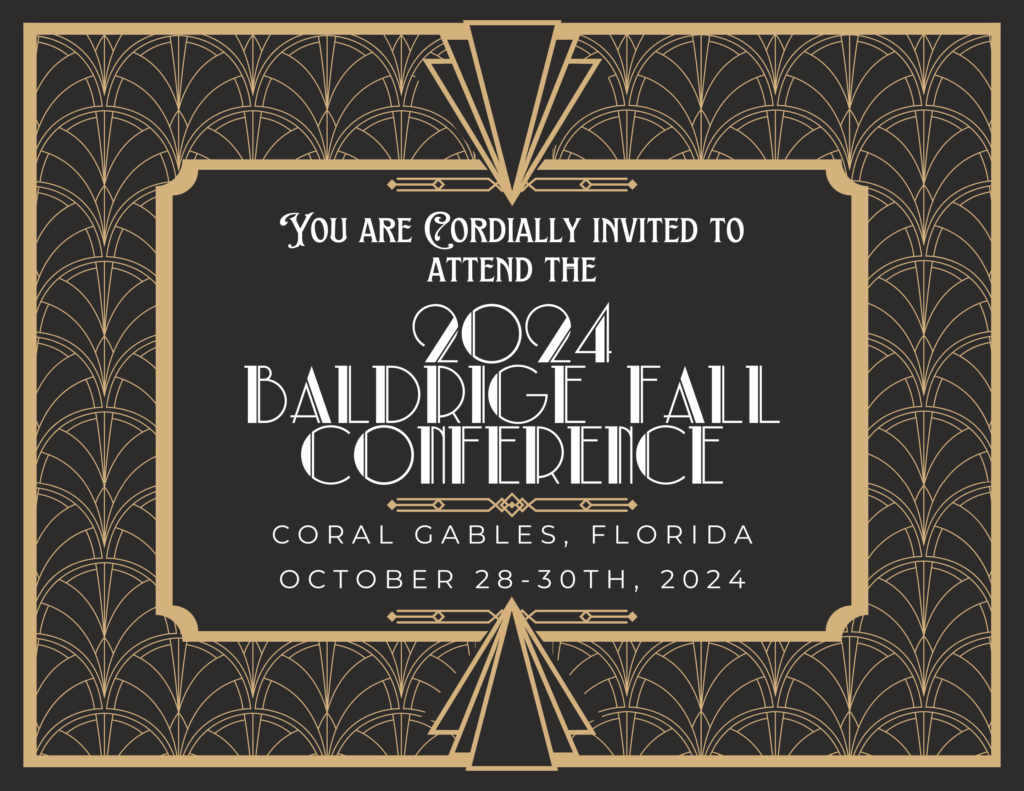 The 2024 Baldrige Fall Conference in Coral Gables, Florida!