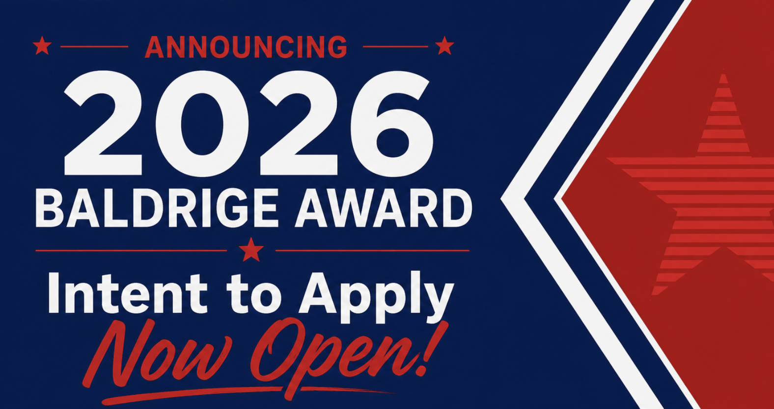Announcing 2026 Baldrige Award: Intent to Apply Now Open!